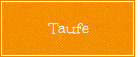 Taufe